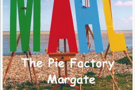 MAHL Poster 2018 Pie Factory Margate