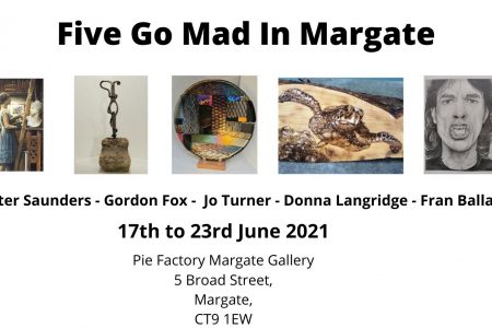 Five Go Mad in Margate: Peter Saunders, Gordon Fox, Jo Turner, Donna Langridge and Fran Ballard at Pie Factory Margate