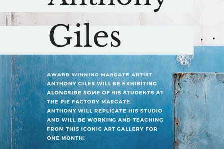 Anthony Giles exhibition at Pie Factory Margate